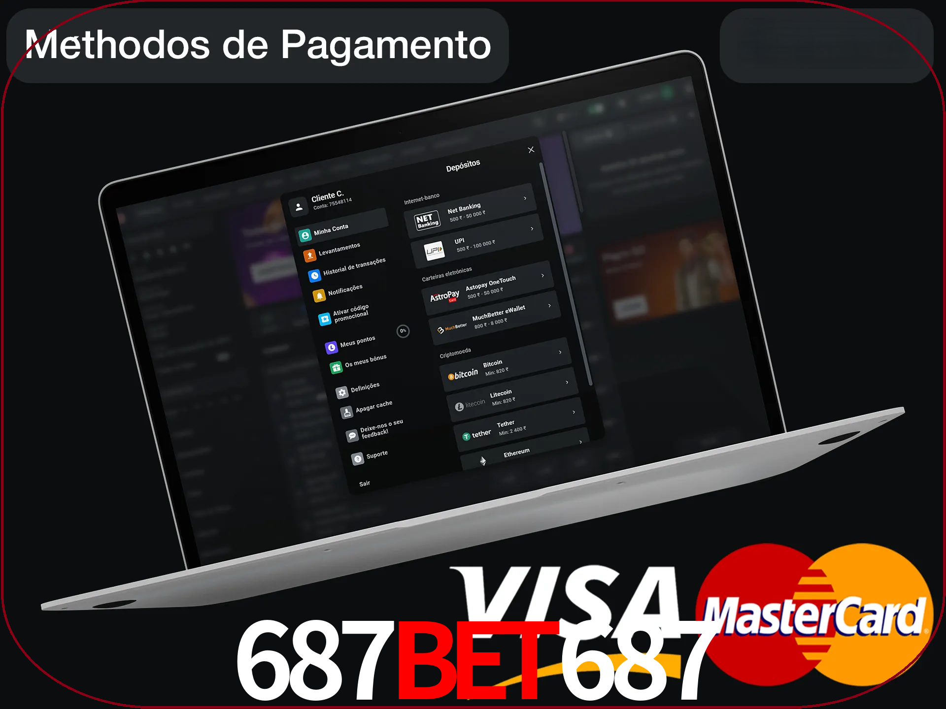 Use seu método de depósito preferido.